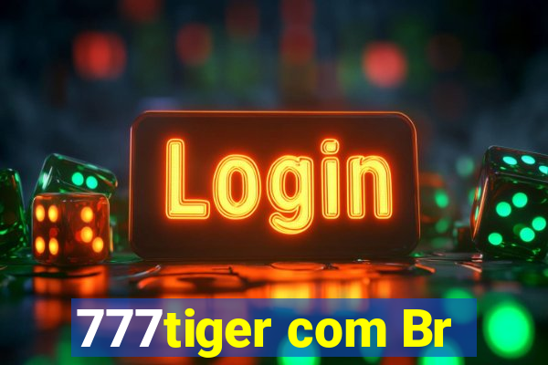 777tiger com Br